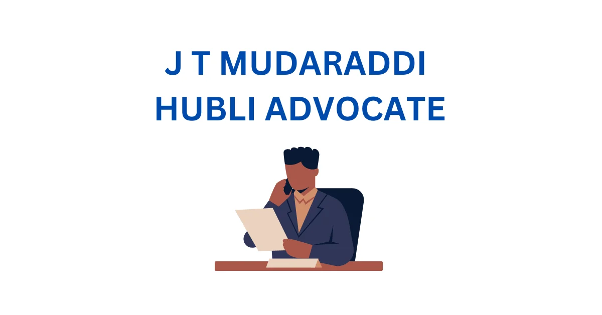 J T MUDARADDI HUBLI