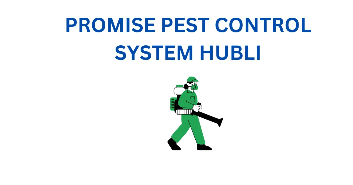 PROMISE PEST CONTROL SYSTEM HUBLI