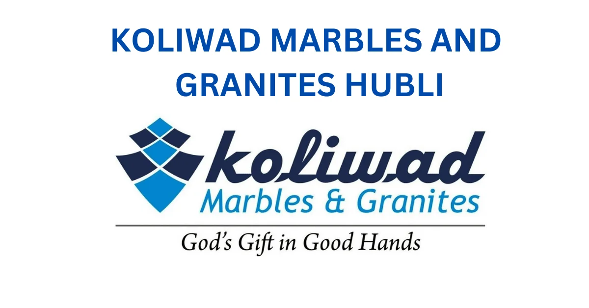 koliwad granites hubli