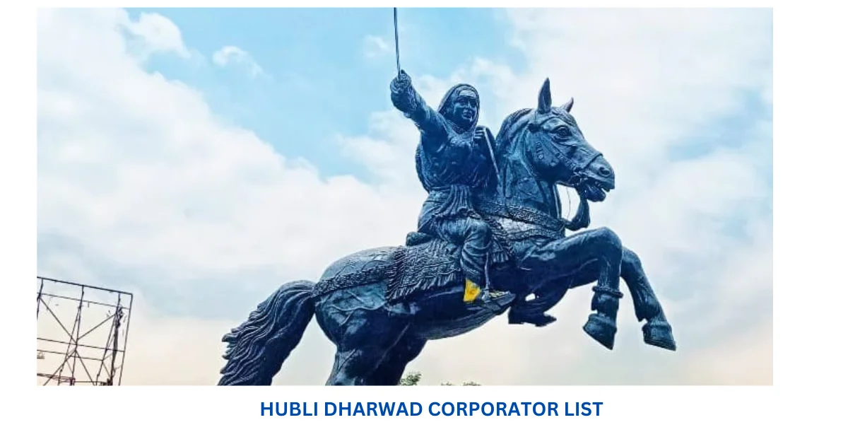 HUBLI DHARWAD CORPORATOR LIST